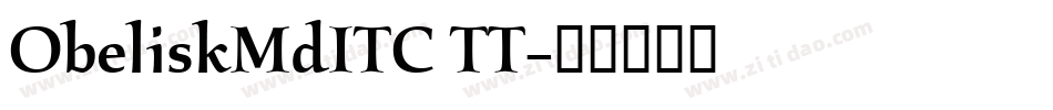 ObeliskMdITC TT字体转换